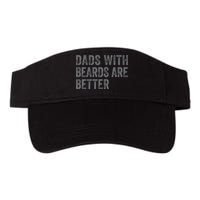 Funny Dads With Beards Are Better Fathers Valentines Day Visor