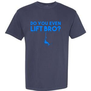 Funny Do You Even Lift Bro Gift | Cute Skiing Lover Boy Garment-Dyed Heavyweight T-Shirt