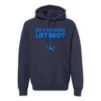 Funny Do You Even Lift Bro Gift | Cute Skiing Lover Boy Premium Hoodie