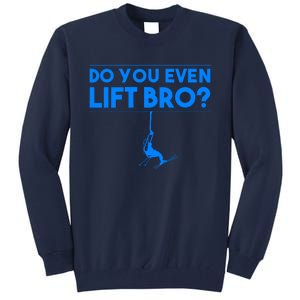 Funny Do You Even Lift Bro Gift | Cute Skiing Lover Boy Tall Sweatshirt