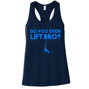 Funny Do You Even Lift Bro Gift | Cute Skiing Lover Boy Women's Racerback Tank