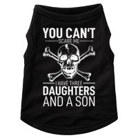 Father Day You Can´t Scare Me I Have 3 Daughters And A Son Doggie Tank