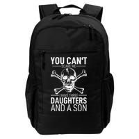 Father Day You Can´t Scare Me I Have 3 Daughters And A Son Backpack