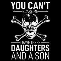 Father Day You Can´t Scare Me I Have 3 Daughters And A Son Bucket Hat