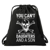 Father Day You Can´t Scare Me I Have 3 Daughters And A Son Drawstring Bag