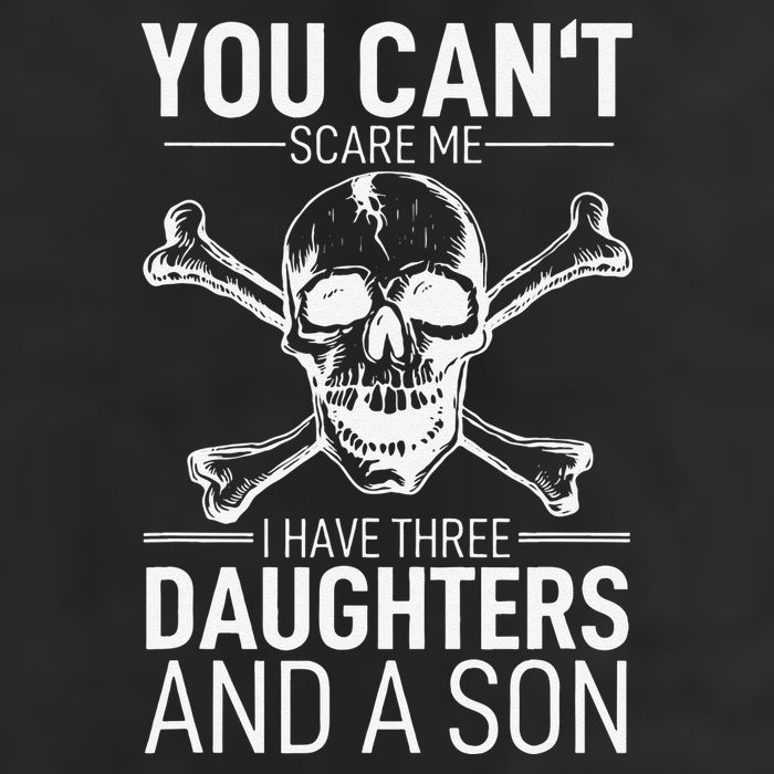 Father Day You Can´t Scare Me I Have 3 Daughters And A Son 25L Jumbo Tote
