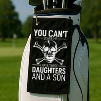 Father Day You Can´t Scare Me I Have 3 Daughters And A Son Golf Towel