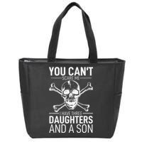 Father Day You Can´t Scare Me I Have 3 Daughters And A Son Zip Tote Bag