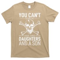 Father Day You Can´t Scare Me I Have 3 Daughters And A Son T-Shirt