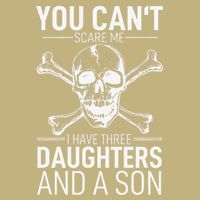 Father Day You Can´t Scare Me I Have 3 Daughters And A Son Magnet