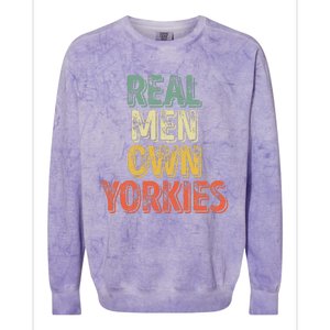 Father's Day Yorkie Dad Real Own Yorkies Colorblast Crewneck Sweatshirt