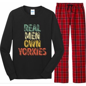 Father's Day Yorkie Dad Real Own Yorkies Long Sleeve Pajama Set