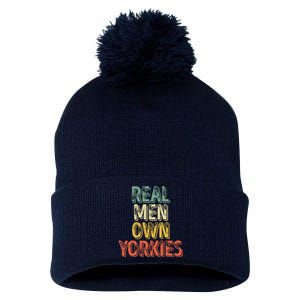 Father's Day Yorkie Dad Real Own Yorkies Pom Pom 12in Knit Beanie