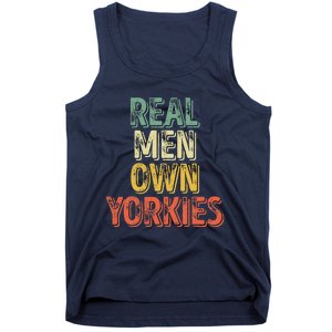 Father's Day Yorkie Dad Real Own Yorkies Tank Top