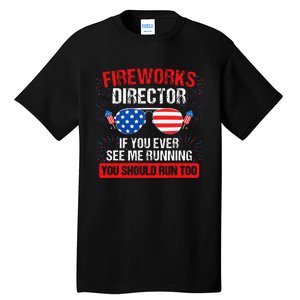 Fireworks Director You See Me Running Patriotic Tall T-Shirt