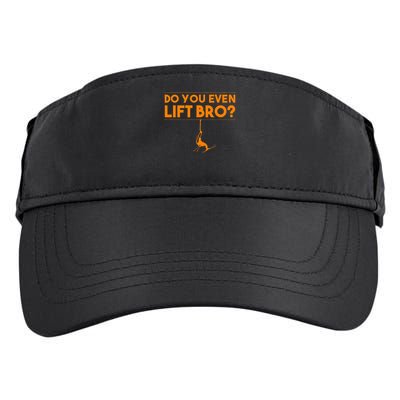 Funny Do You Even Lift Bro Gift Cute Skiing Lover Adult Drive Performance Visor