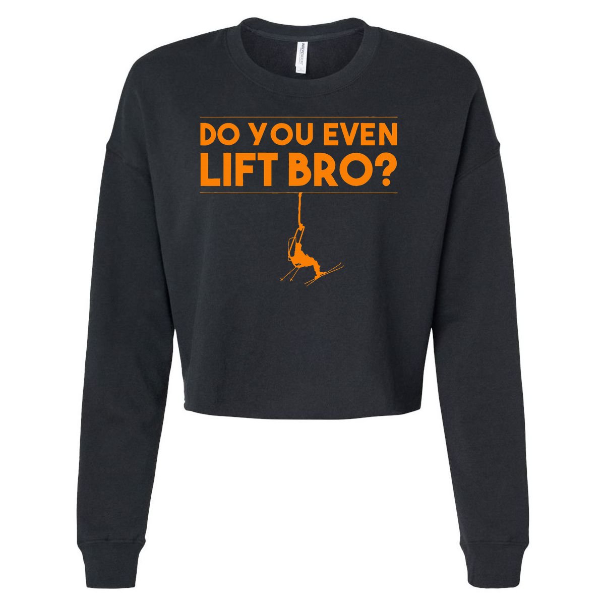 Funny Do You Even Lift Bro Gift Cute Skiing Lover Cropped Pullover Crew