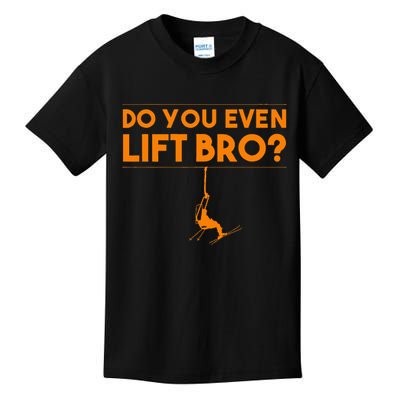 Funny Do You Even Lift Bro Gift Cute Skiing Lover Kids T-Shirt