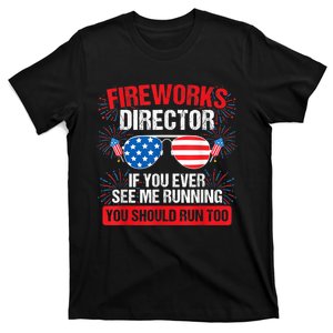 Fireworks Director You See Me Running Patriotic T-Shirt