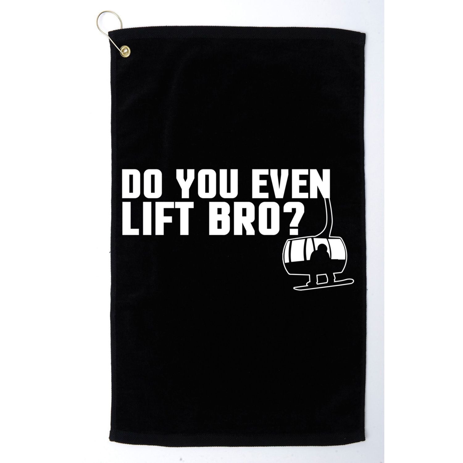 Funny Do You Even Lift Bro Ski/snowboard Ski Lift Pun Gift Golf Towel