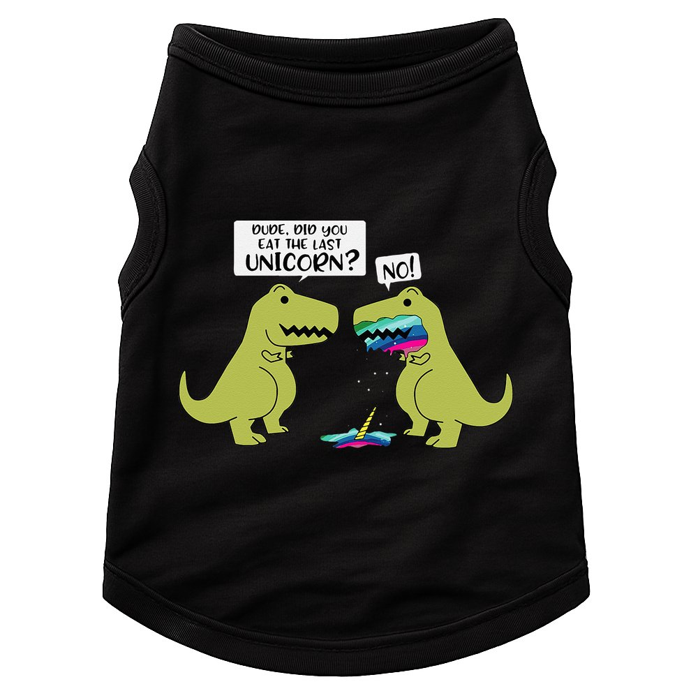 Funny Did You Eat The Last Unicorn Dinosaur Doggie Tank
