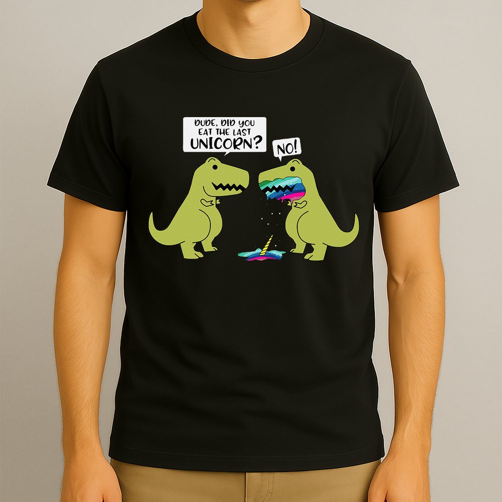 Funny Did You Eat The Last Unicorn Dinosaur T-Shirt