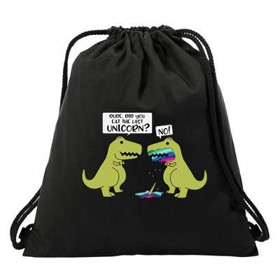 Funny Did You Eat The Last Unicorn Dinosaur Drawstring Bag
