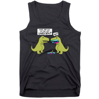 Funny Did You Eat The Last Unicorn Dinosaur Tank Top