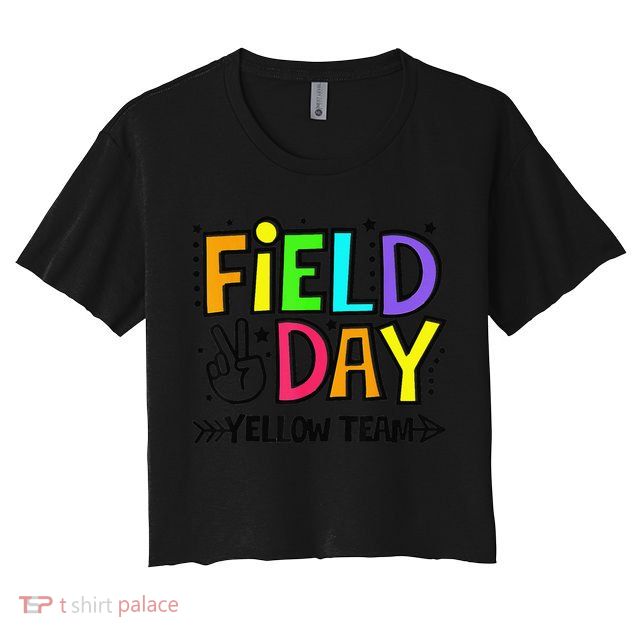 Field Day Yellow Team Funny For Teacher Field Day Games Crop Top