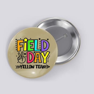 Field Day Yellow Team Funny For Teacher Field Day Games Button