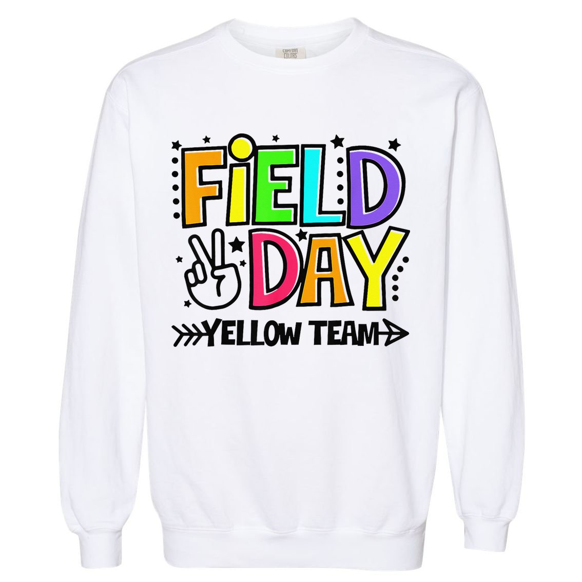 Field Day Yellow Team Funny For Teacher Field Day Games Garment-Dyed Sweatshirt