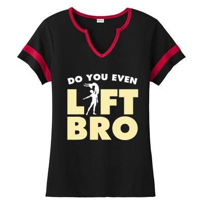 Funny Do You Even Lift Bro Gift Cool Male Ballet Dancing  Ladies Halftime Notch Neck Tee