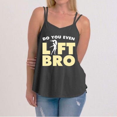 Funny Do You Even Lift Bro Gift Cool Male Ballet Dancing  Women's Strappy Tank