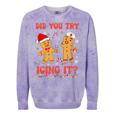 Funny Did You Try Icing It Christmas Nurse Gingerbread  Colorblast Crewneck Sweatshirt