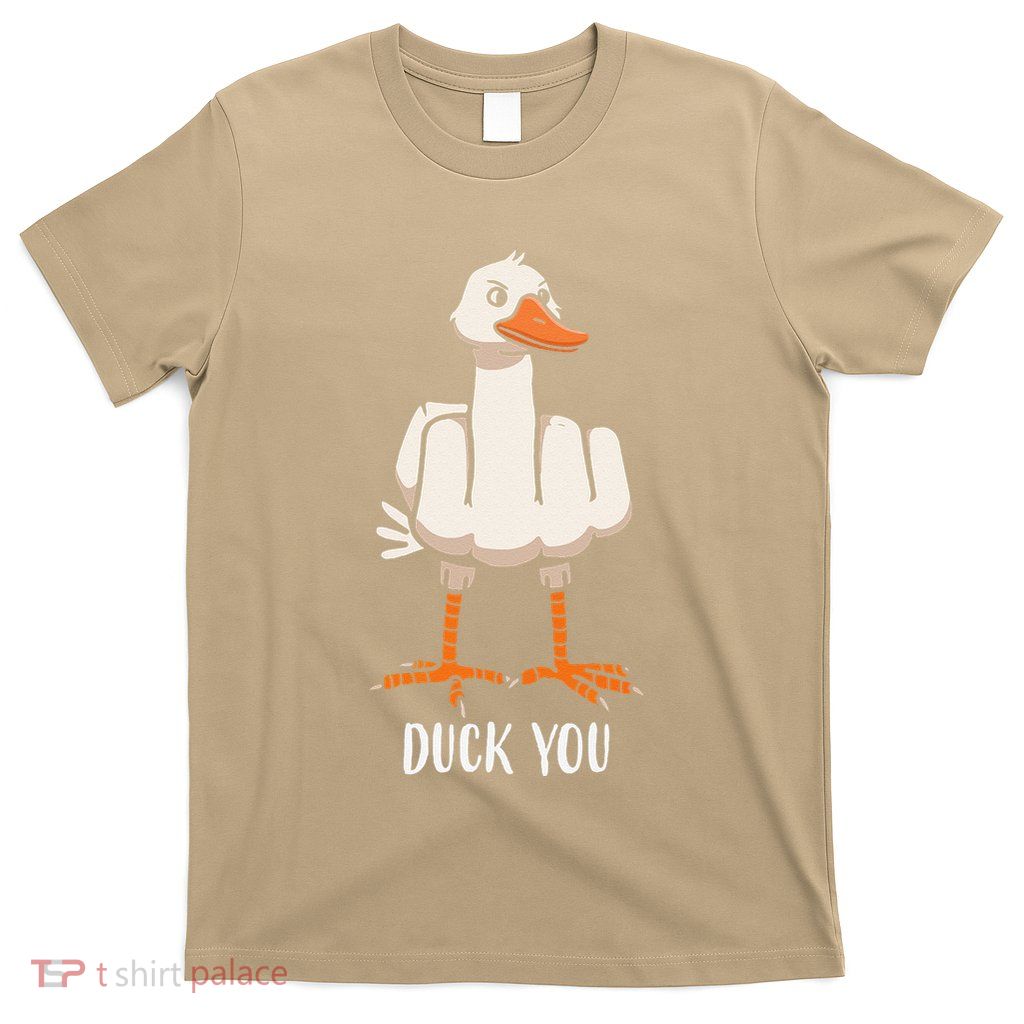 Funny Duck You Quack Up Hilarious Graphic Casual Outfit T-Shirt