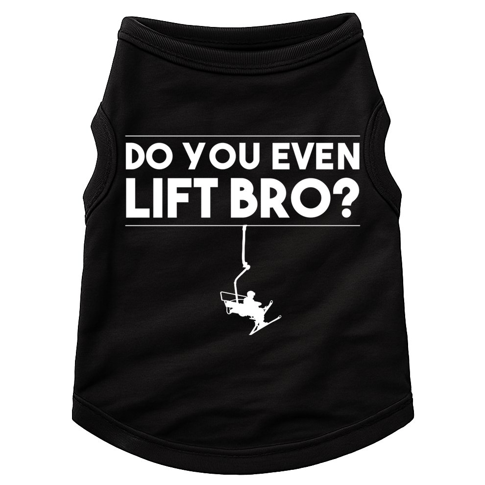 Funny Do You Even Lift Bro Gift Cute Skiing Lover Cool Gift Doggie Tank