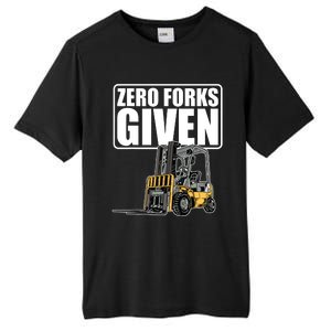 Forklift Driver Zero Forks Given Operator Forklift Tall Fusion ChromaSoft Performance T-Shirt