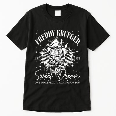 Freddy Est 1984 Sweet Dreams One Two Freddy’S Coming For You Halloween Horror Tall T-Shirt