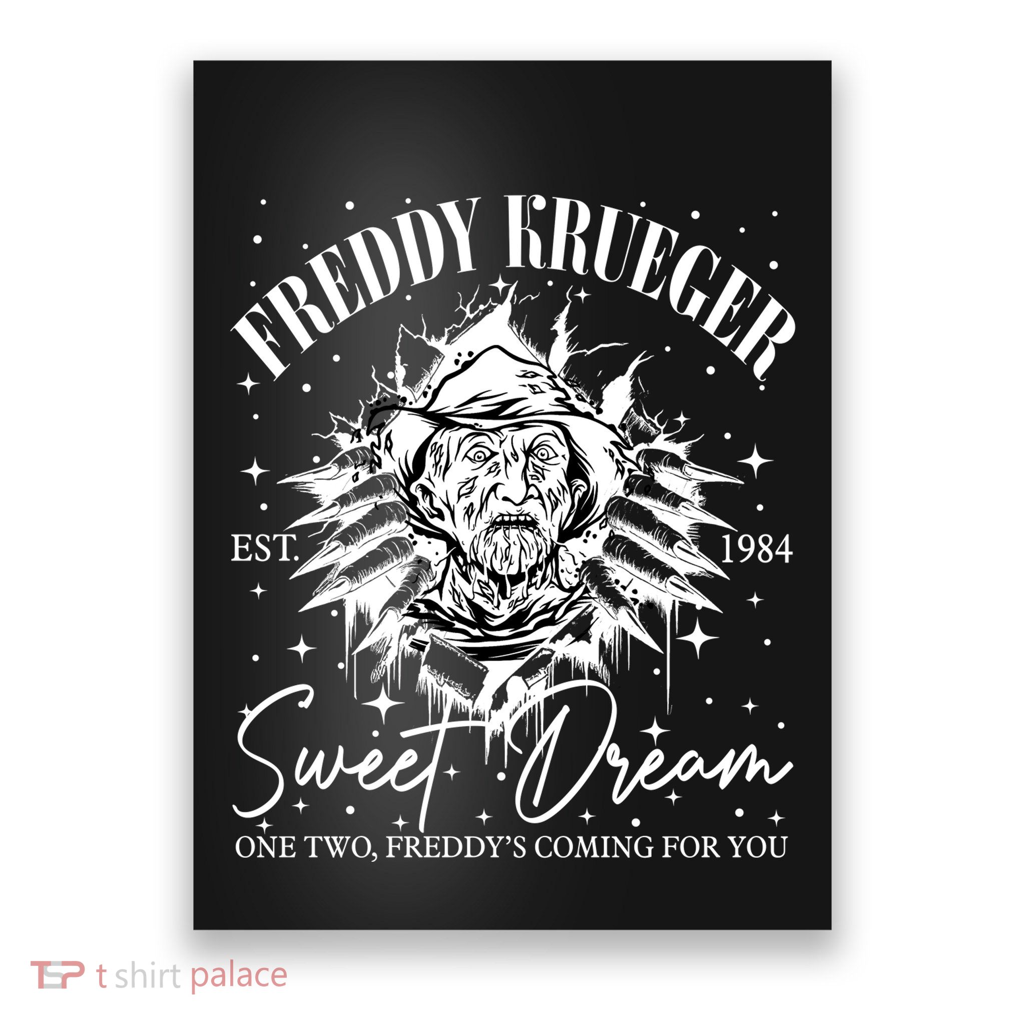 Freddy Est 1984 Sweet Dreams One Two Freddy’S Coming For You Halloween Horror Poster