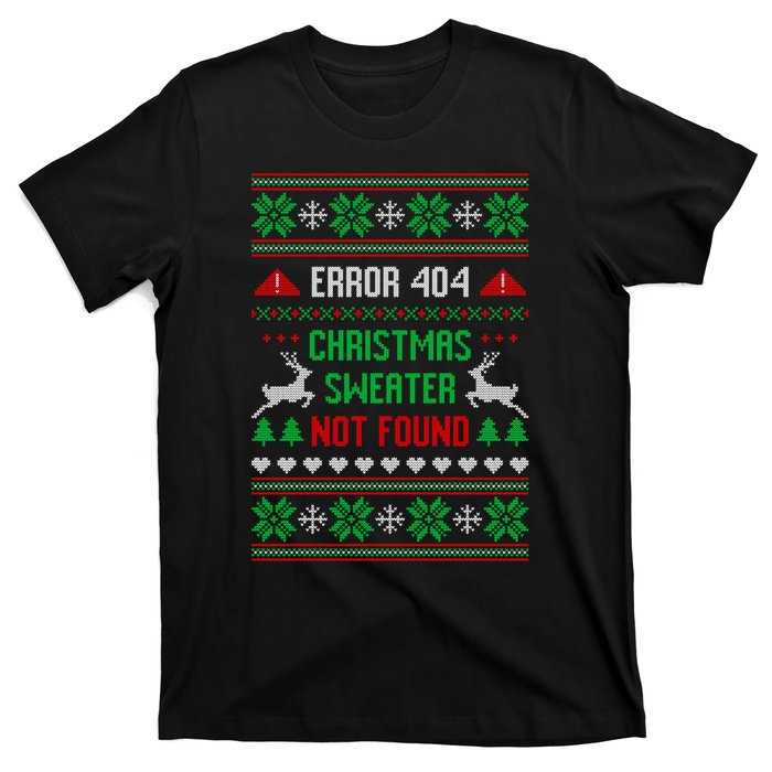 Funny Error 404 Ugly Christmas Sweater Not Found Funny Xmas T-Shirt