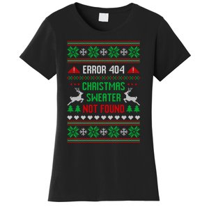 Funny Error 404 Ugly Christmas Sweater Not Found Funny Xmas Women's T-Shirt