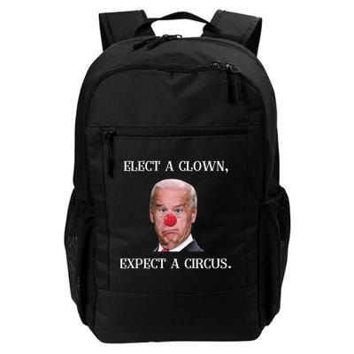 Funny Elect A Clown, Expect A Circus Biden Design #FJB 2021 Daily Commute Backpack