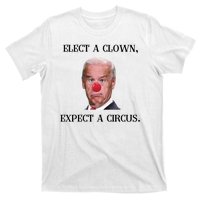 Funny Elect A Clown, Expect A Circus Biden Design #FJB 2021 T-Shirt