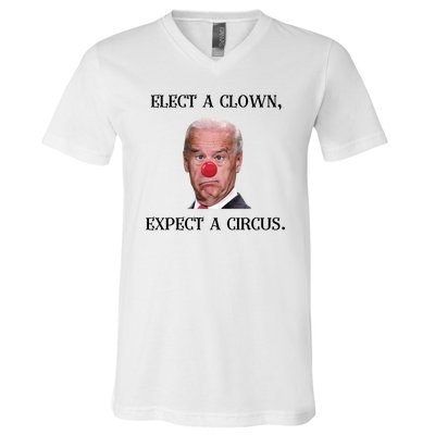 Funny Elect A Clown, Expect A Circus Biden Design #FJB 2021 V-Neck T-Shirt