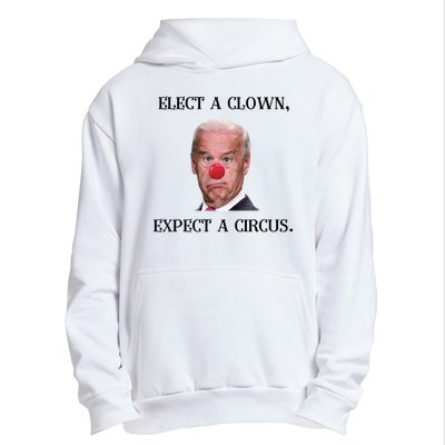 Funny Elect A Clown, Expect A Circus Biden Design #FJB 2021 Urban Pullover Hoodie