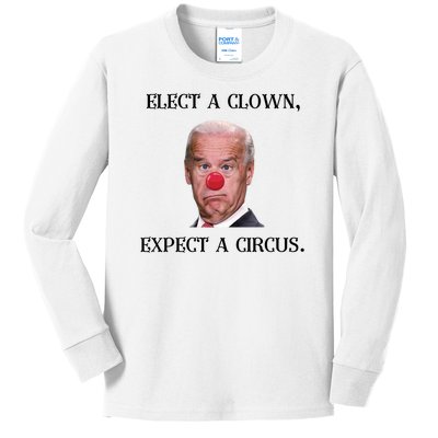 Funny Elect A Clown, Expect A Circus Biden Design #FJB 2021 Kids Long Sleeve Shirt