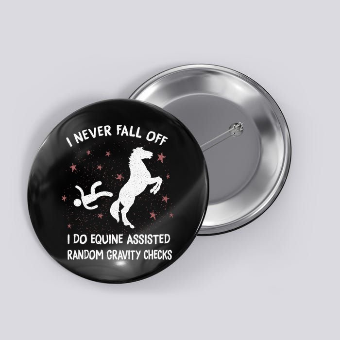 Funny Equine Assisted Gravity Checks Horse Button
