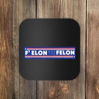 F Elon And The Felon Coaster