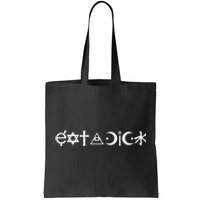 Funny Eat A Dick Gift Coexist Parody Gift Tote Bag