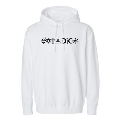 Funny Eat A Dick Gift Coexist Parody Gift Garment-Dyed Fleece Hoodie